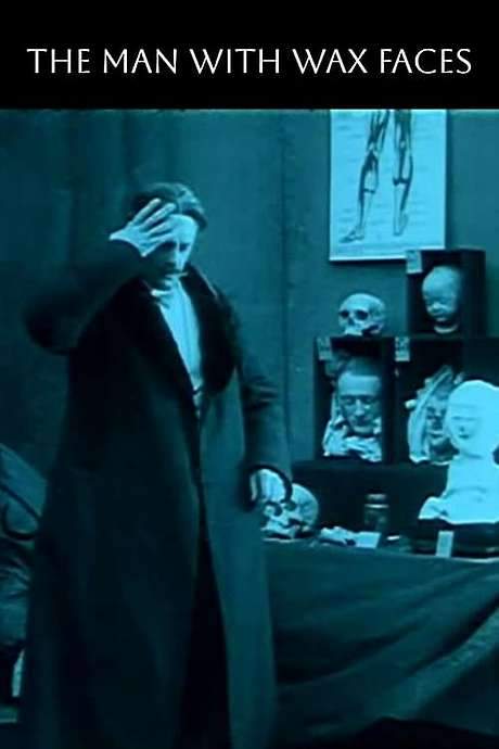 The Man with Wax Faces